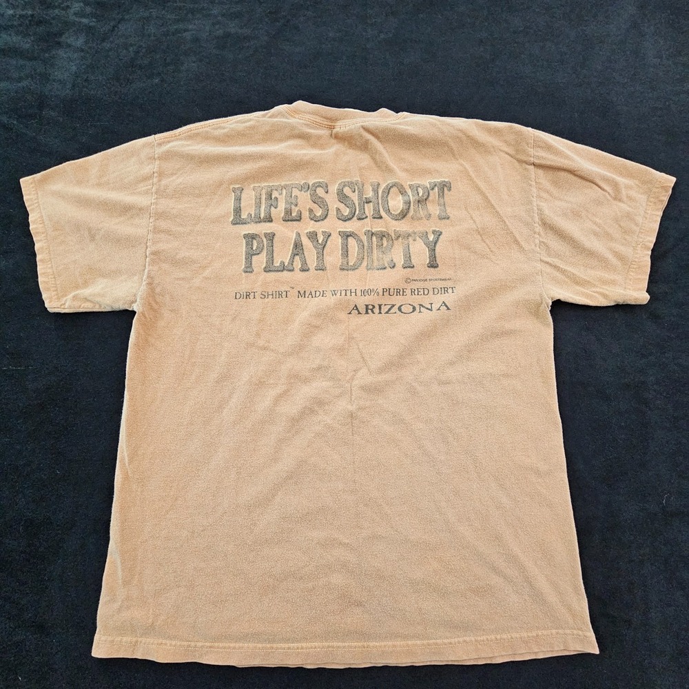 Life's Short Play Dirty AZ Red Dirt Brown Short Sleeve Cotton T-Shirt Men's L